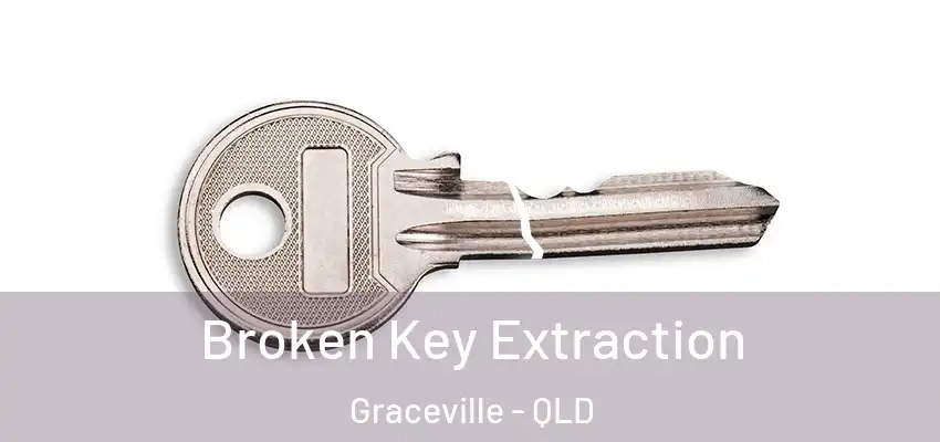  Broken Key Extraction Graceville - QLD