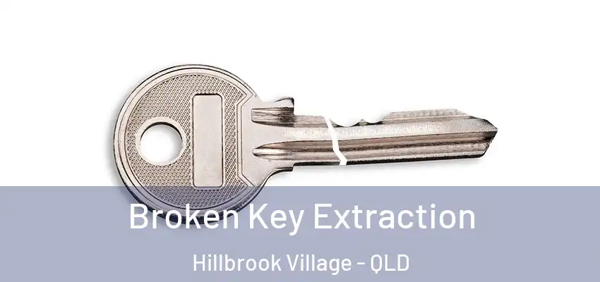  Broken Key Extraction Hillbrook Village - QLD