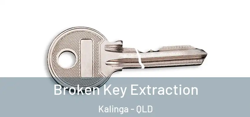  Broken Key Extraction Kalinga - QLD