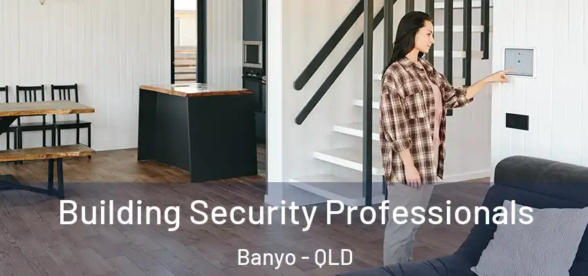  Building Security Professionals Banyo - QLD