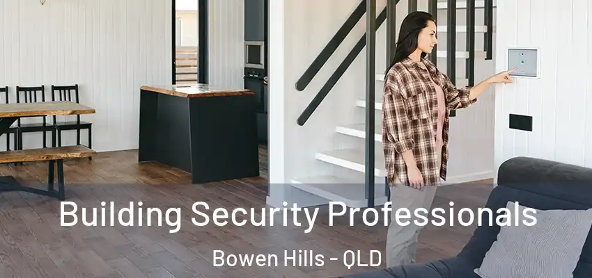  Building Security Professionals Bowen Hills - QLD