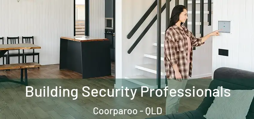  Building Security Professionals Coorparoo - QLD