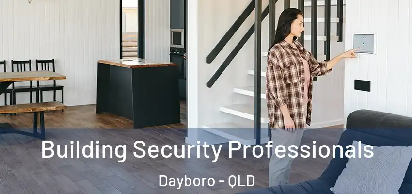  Building Security Professionals Dayboro - QLD