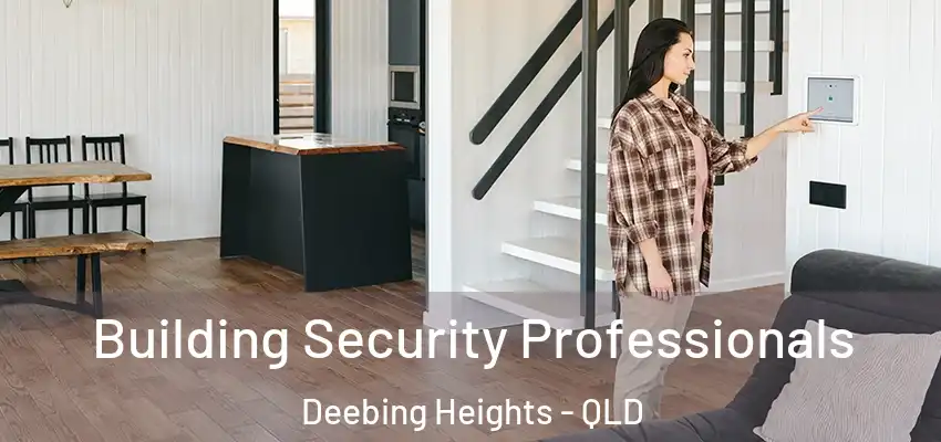  Building Security Professionals Deebing Heights - QLD