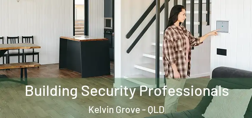  Building Security Professionals Kelvin Grove - QLD