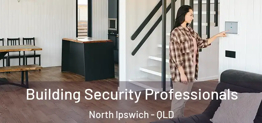  Building Security Professionals North Ipswich - QLD