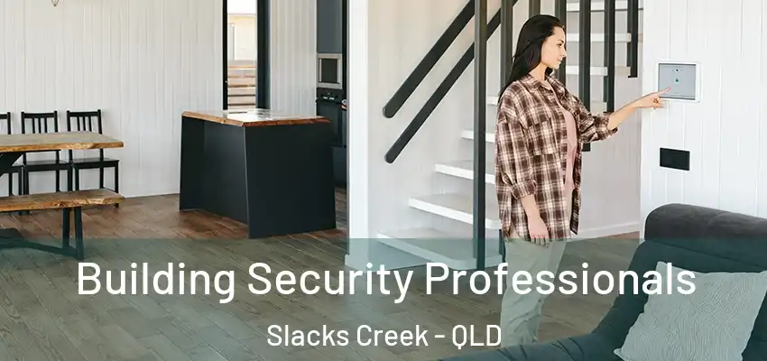 Building Security Professionals Slacks Creek - QLD