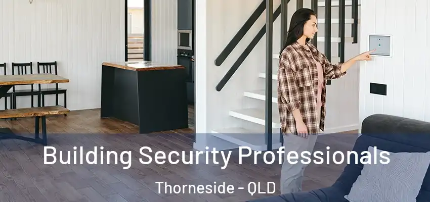  Building Security Professionals Thorneside - QLD