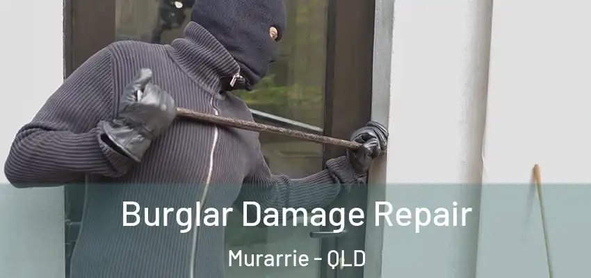  Burglar Damage Repair Murarrie - QLD