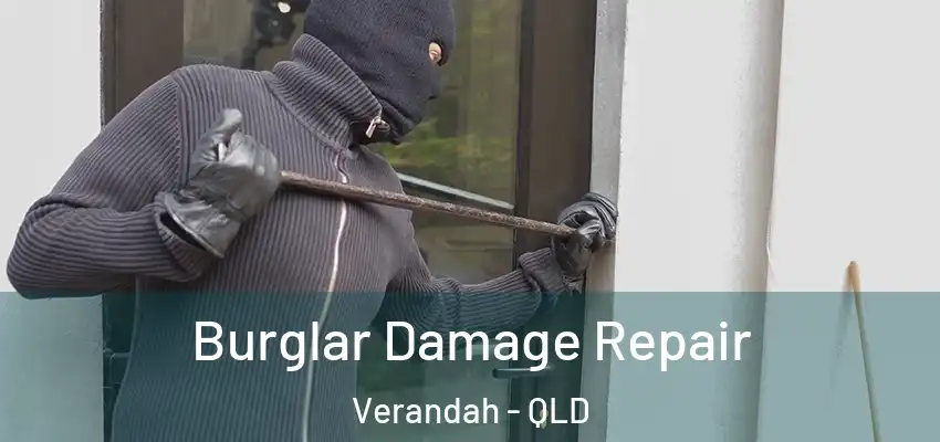  Burglar Damage Repair Verandah - QLD
