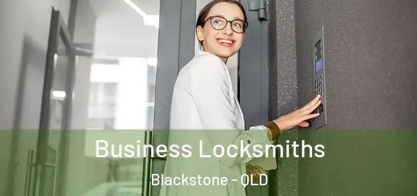 Business Locksmiths Blackstone - QLD