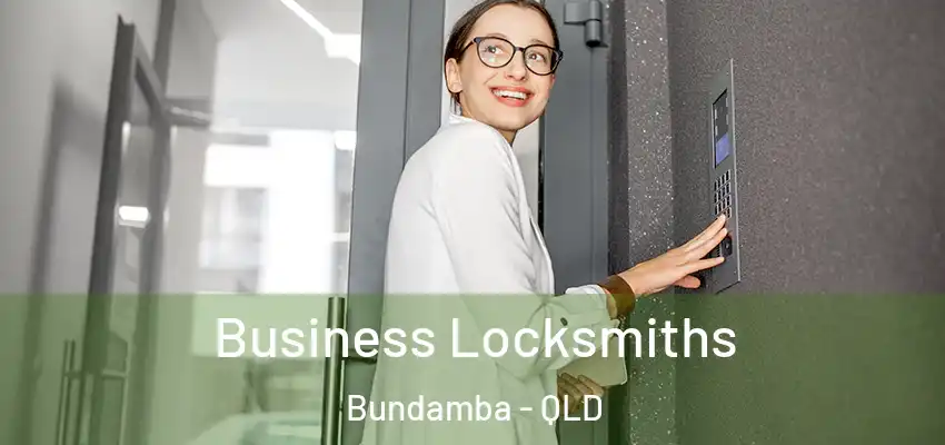 Business Locksmiths Bundamba - QLD