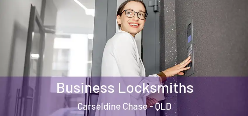  Business Locksmiths Carseldine Chase - QLD