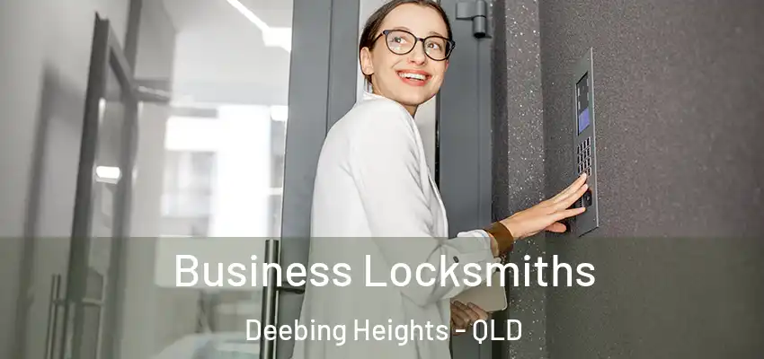 Business Locksmiths Deebing Heights - QLD