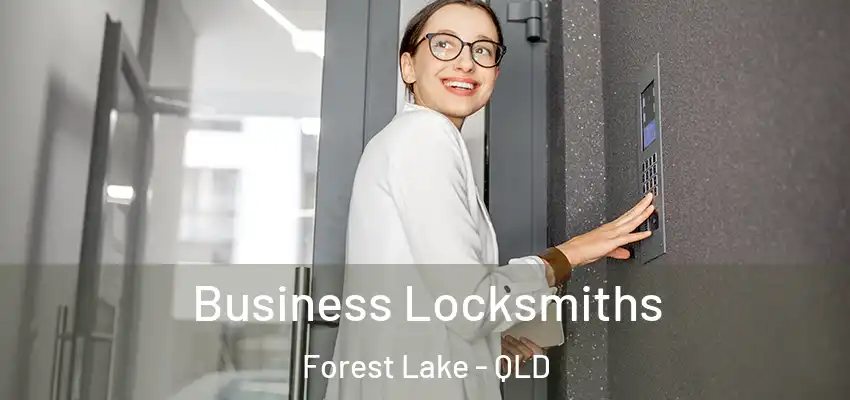  Business Locksmiths Forest Lake - QLD