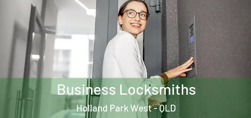 Business Locksmiths Holland Park West - QLD