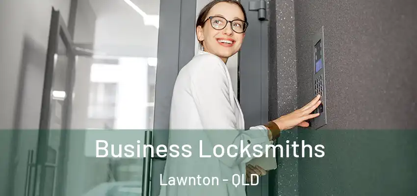Business Locksmiths Lawnton - QLD