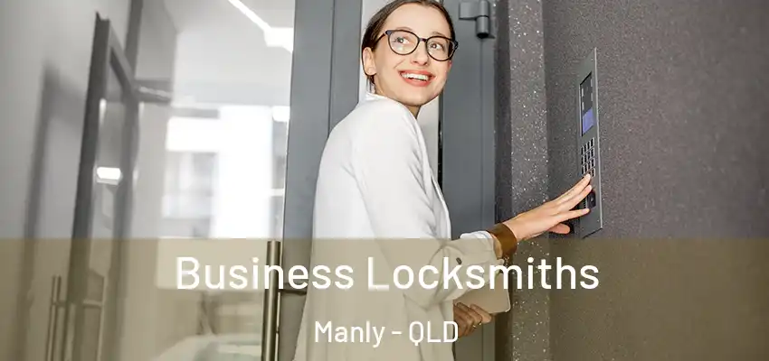 Business Locksmiths Manly - QLD