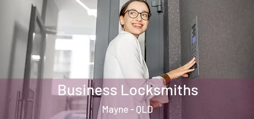Business Locksmiths Mayne - QLD