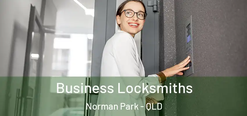 Business Locksmiths Norman Park - QLD