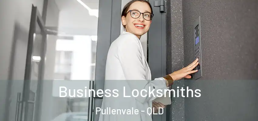  Business Locksmiths Pullenvale - QLD