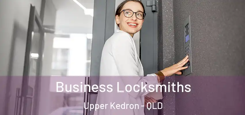  Business Locksmiths Upper Kedron - QLD