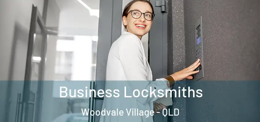 Business Locksmiths Woodvale Village - QLD