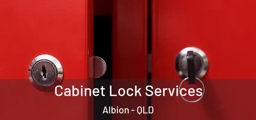  Cabinet Lock Services Albion - QLD