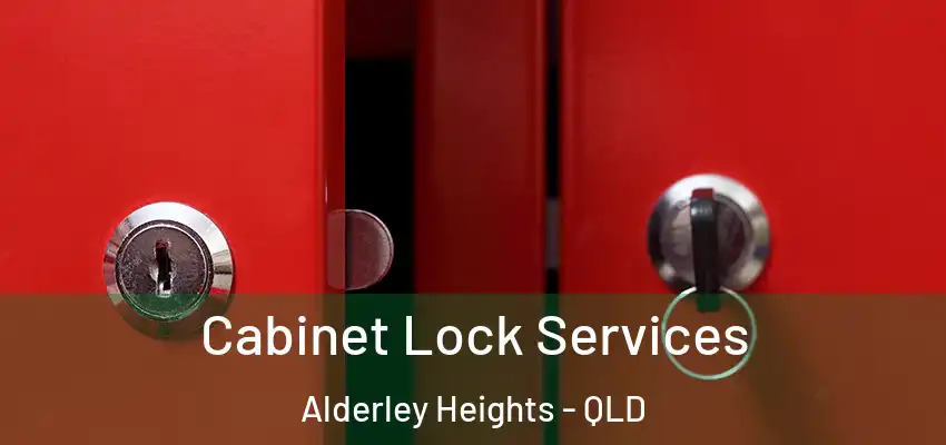 Cabinet Lock Services Alderley Heights - QLD