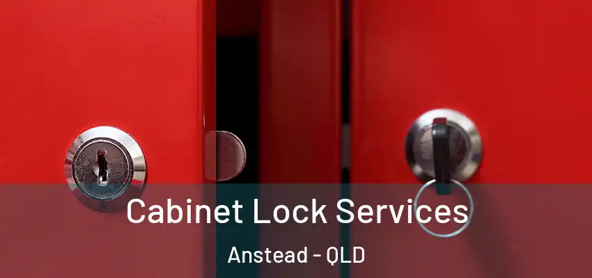  Cabinet Lock Services Anstead - QLD