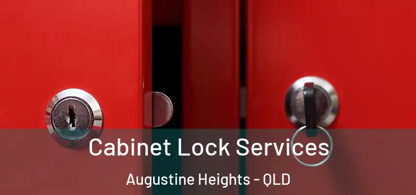 Cabinet Lock Services Augustine Heights - QLD