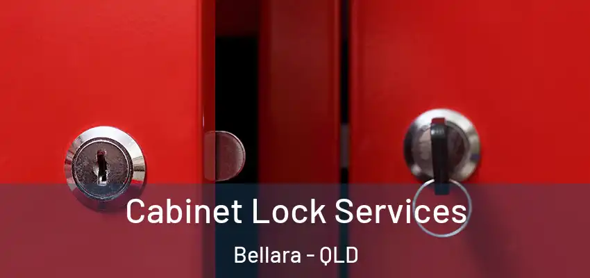 Cabinet Lock Services Bellara - QLD