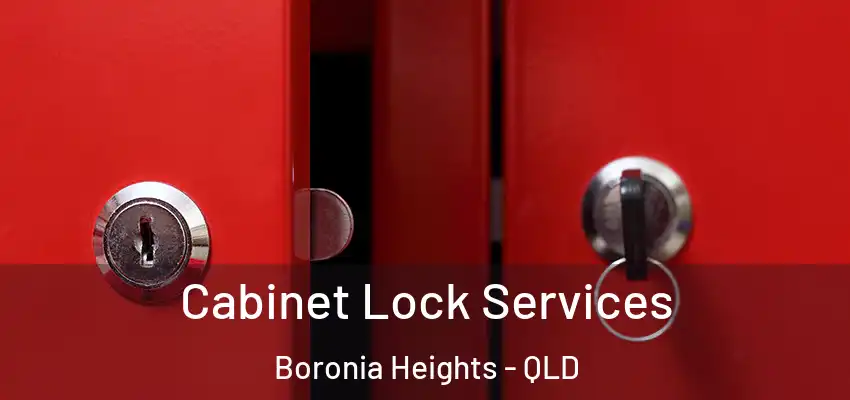  Cabinet Lock Services Boronia Heights - QLD