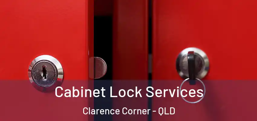  Cabinet Lock Services Clarence Corner - QLD