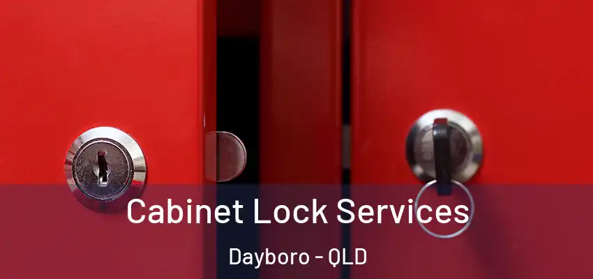 Cabinet Lock Services Dayboro - QLD