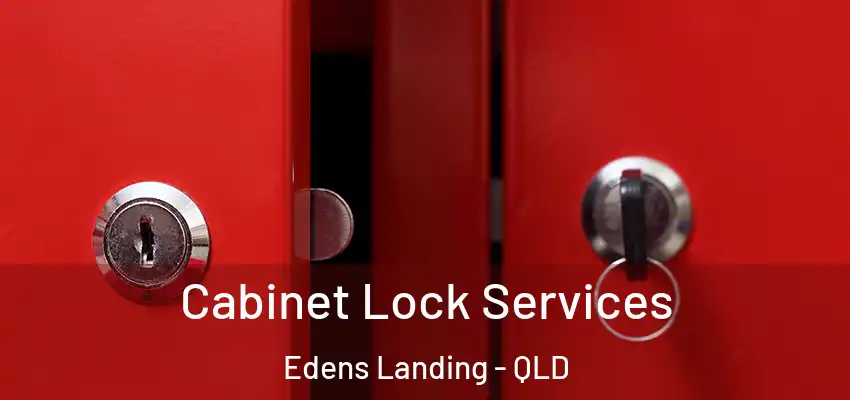  Cabinet Lock Services Edens Landing - QLD