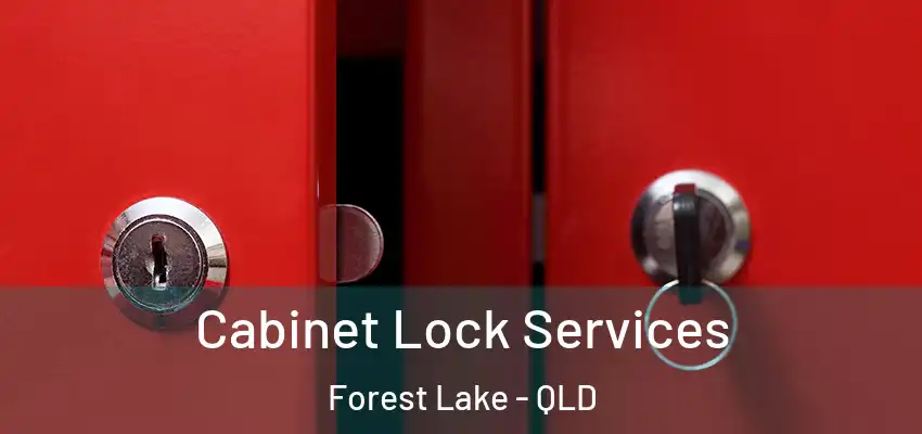  Cabinet Lock Services Forest Lake - QLD