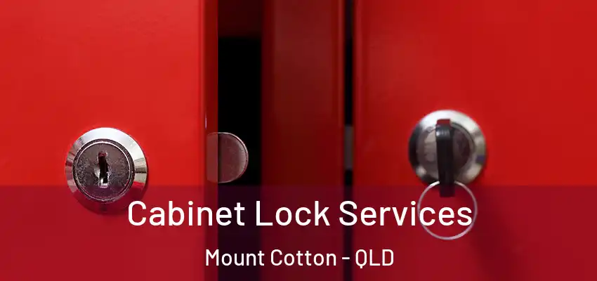  Cabinet Lock Services Mount Cotton - QLD