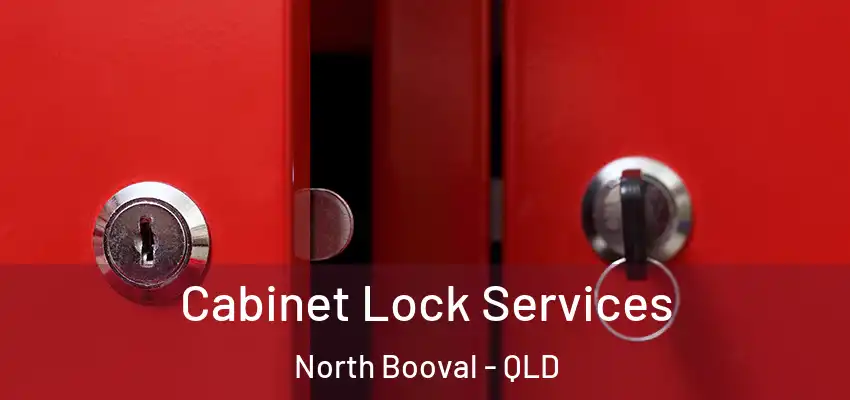  Cabinet Lock Services North Booval - QLD