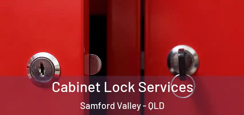  Cabinet Lock Services Samford Valley - QLD