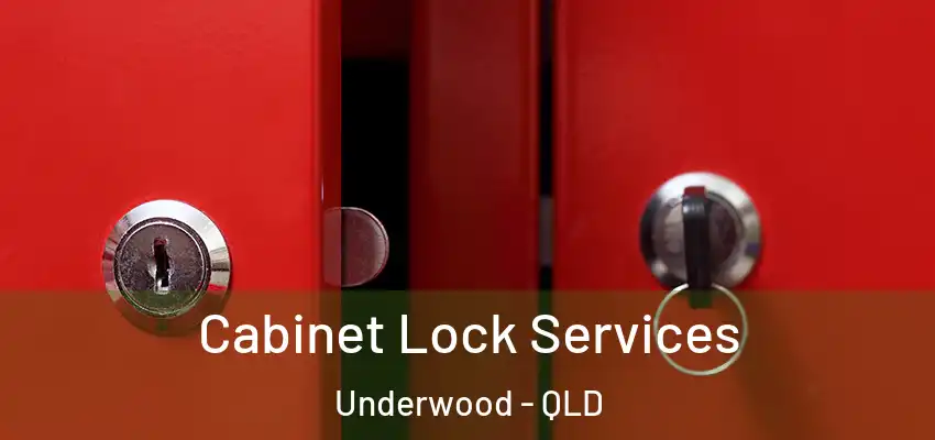  Cabinet Lock Services Underwood - QLD