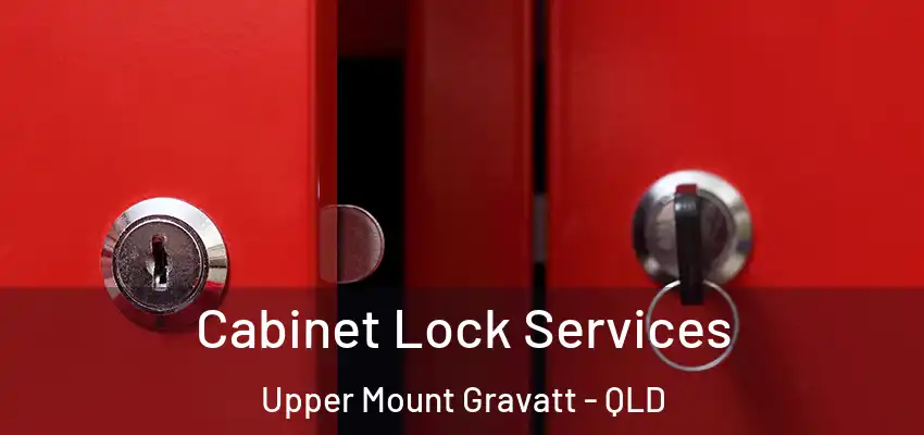 Cabinet Lock Services Upper Mount Gravatt - QLD