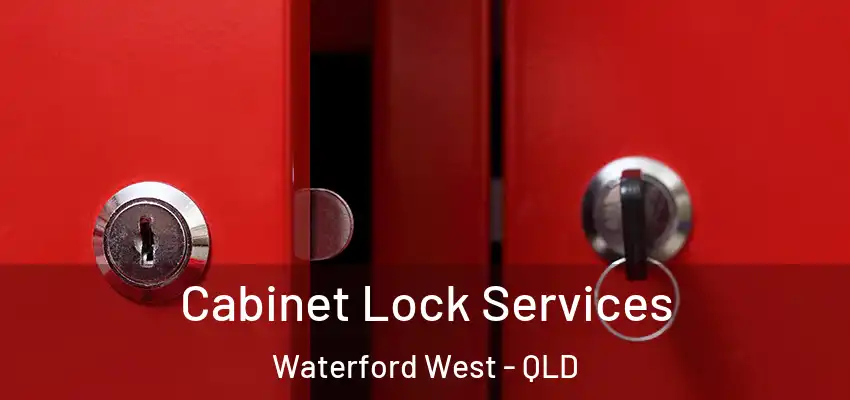  Cabinet Lock Services Waterford West - QLD