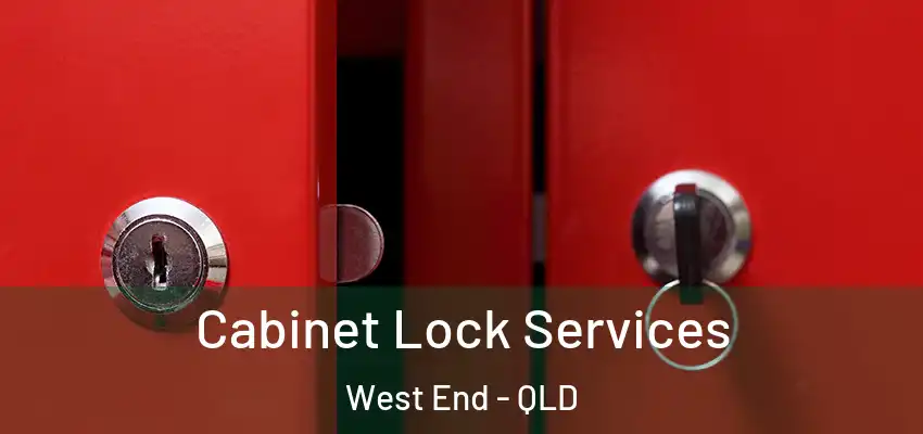 Cabinet Lock Services West End - QLD