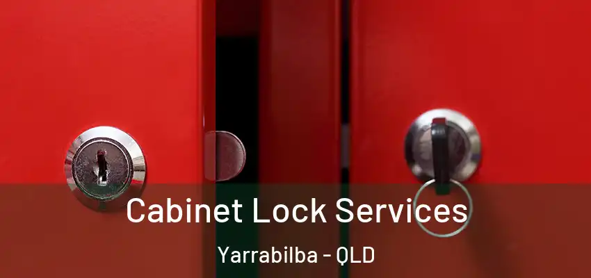  Cabinet Lock Services Yarrabilba - QLD