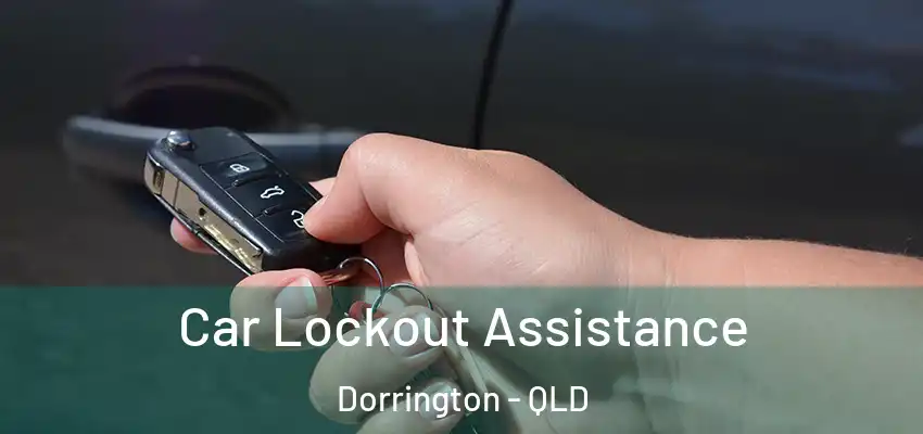  Car Lockout Assistance Dorrington - QLD