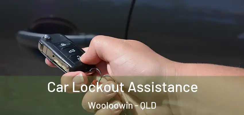 Car Lockout Assistance Wooloowin - QLD
