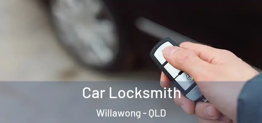 Car Locksmith Willawong - QLD