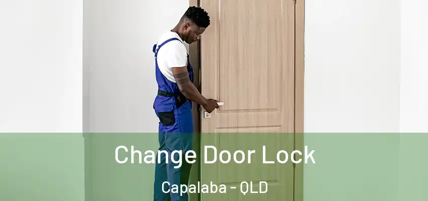  Change Door Lock Capalaba - QLD