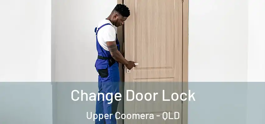  Change Door Lock Upper Coomera - QLD